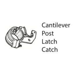 Cantilever Post Latch Catch